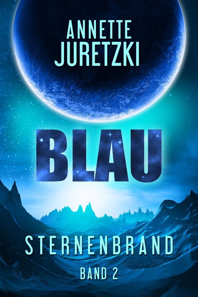 Das Buchcover zum Science Fiction Roman Blau von Annette Juretzki